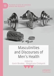 Masculinities and Discourses of Men’s Health
