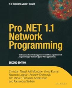 Pro .NET 1.1 Network Programming, Second Edition