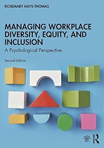 Managing Workplace Diversity, Equity, and Inclusion (2nd Edition)