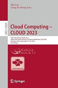 Cloud Computing – CLOUD 2023 16th International Conference, Held as Part of the Services Conference Federation, SCF 202