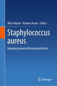 Staphylococcus aureus Interplay between Bacteria and Hosts
