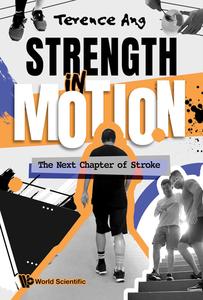 Strength in Motion The Next Chapter of Stroke
