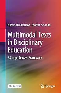 Multimodal Texts in Disciplinary Education A Comprehensive Framework