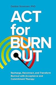 ACT for Burnout