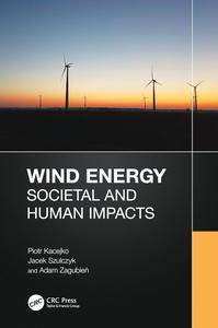 Wind Energy Societal and Human Impacts