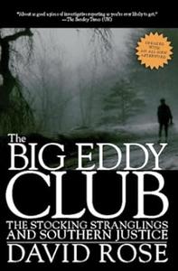 The Big Eddy Club The Stocking Stranglings and Southern Justice