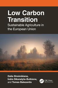Low Carbon Transition Sustainable Agriculture in the European Union