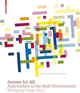 Access for All Approaches to the Built Environment (Repost)