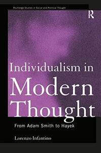 Individualism in Modern Thought From Adam Smith to Hayek