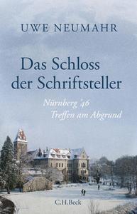 Das Schloss der Schriftsteller Nürnberg '46