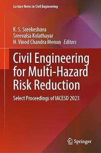 Civil Engineering for Multi–Hazard Risk Reduction