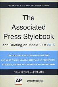 Associated Press stylebook 2015 and briefing on media law