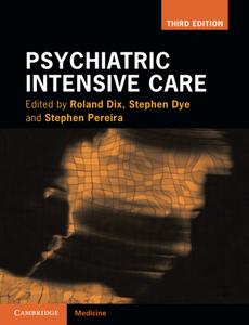 Psychiatric Intensive Care (3rd Edition)