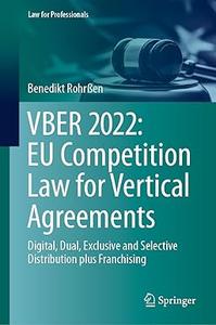 VBER 2022 EU Competition Law for Vertical Agreements
