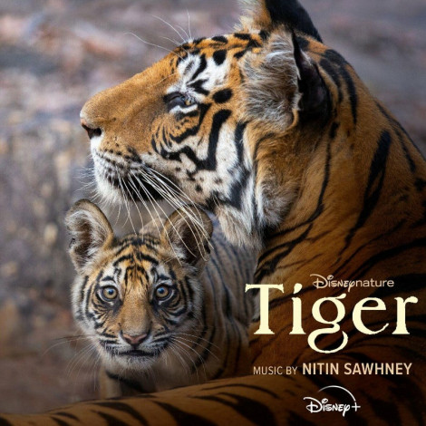 Nitin Sawhney   Disneynature: Tiger  2024