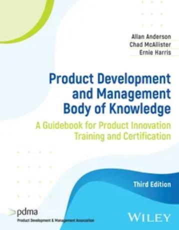 Product Development and Management Body of Knowledge, 3rd Edition