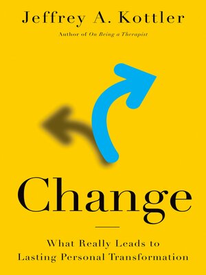 Change by Jeffrey A. Kottler