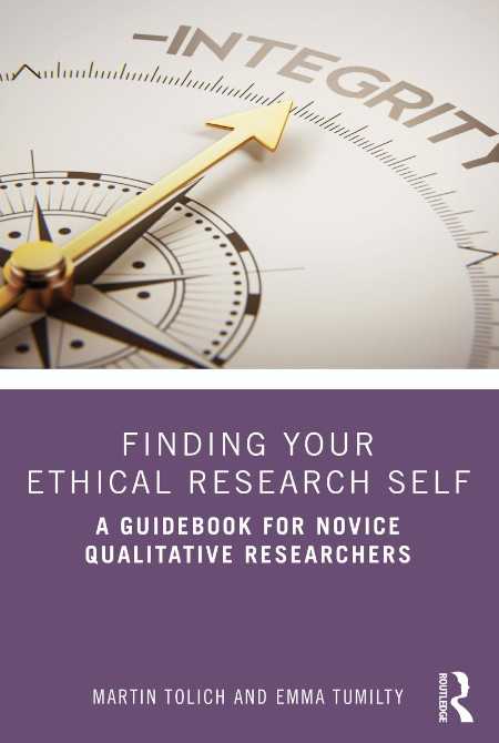 Finding Your Ethical Research Self by Martin Tolich