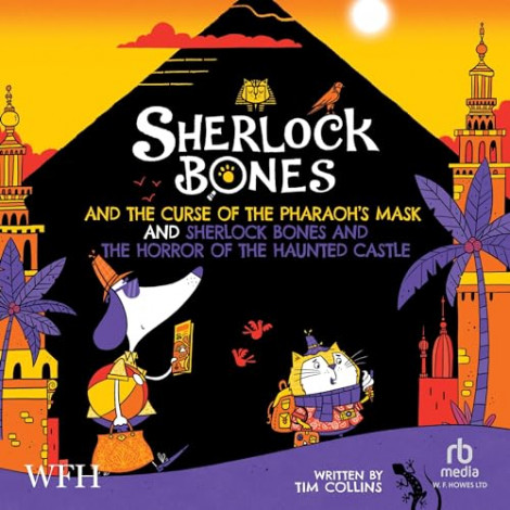 Tim Collins - Sherlock Bones, the Curse of the Pharaoh's Mask & the Horror of the ...