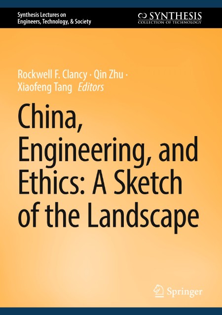 China, Engineering, and Ethics by Rockwell F. Clancy