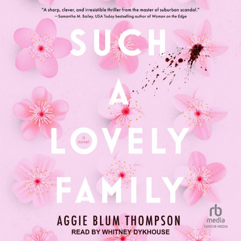Aggie Blum Thompson - Such a Lovely Family
