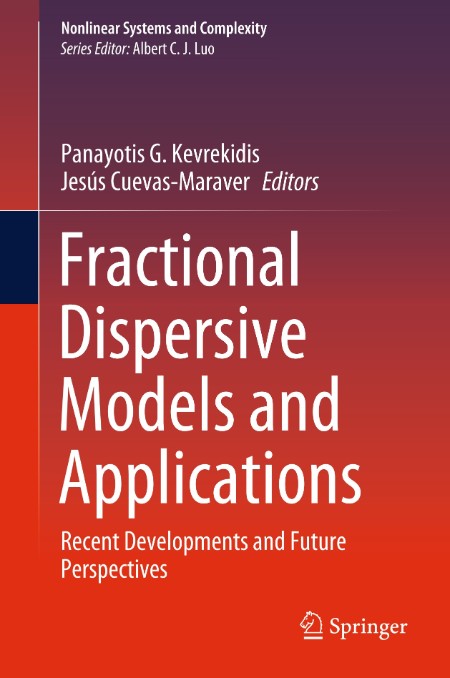 Fractional Dispersive Models and Applications by Panayotis G. Kevrekidis