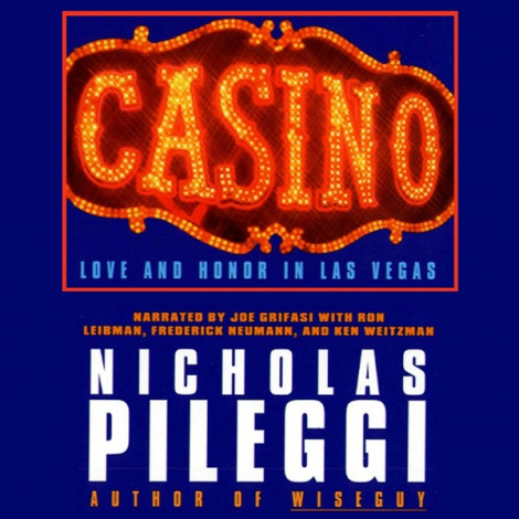 Nicholas Pileggi - Casino- Love and Honor in Las Vegas