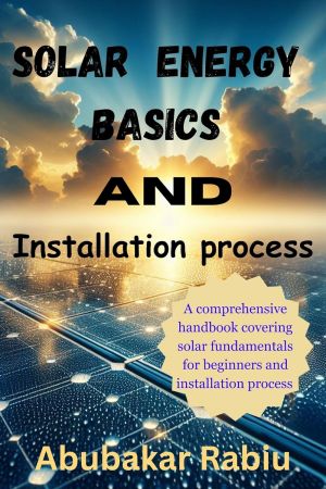Solar Energy Basics AND Installation proces