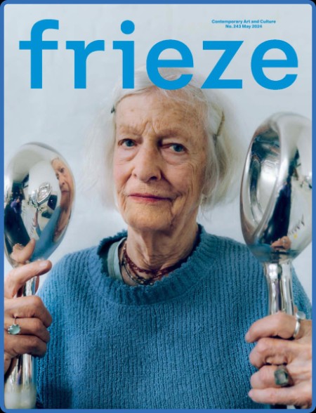 Frieze - Issue 243 - May (2024)