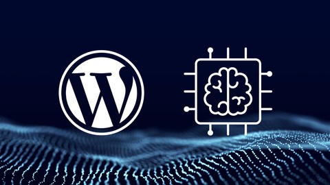 Master AI & WordPress: Web Development with AI for Beginners
