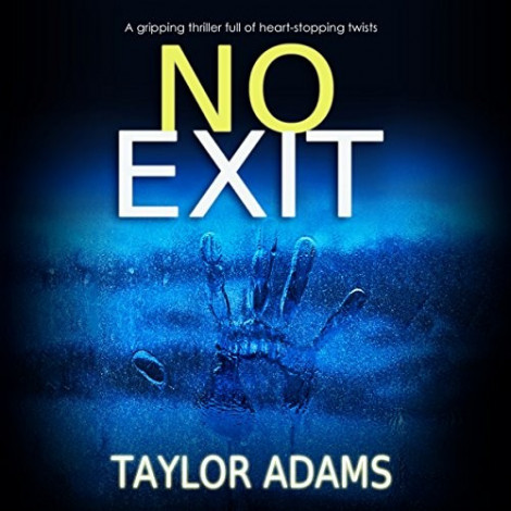 Taylor Adams - (2018) - No Exit (Thriller)