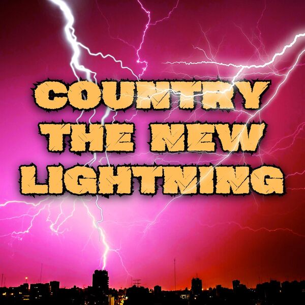 VA - Country the New Lightning 2024