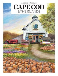 Cape Cod & The Islands Magazine – Fall 2023–Winter 2024