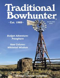 Traditional Bowhunter – June–July 2024