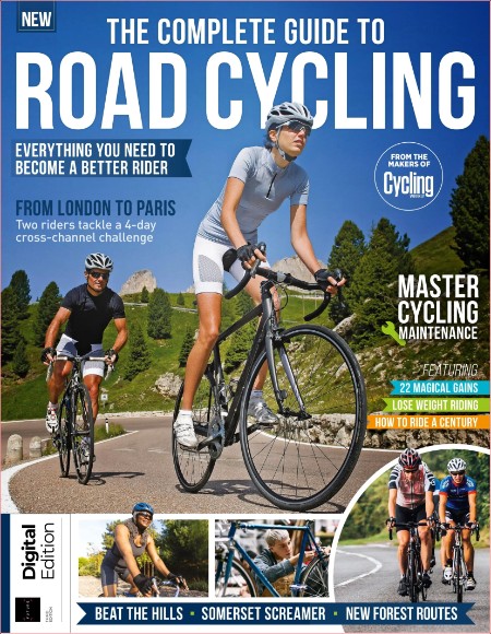 The Complete Guide to Road Cycling - 3rd Edition 2024
