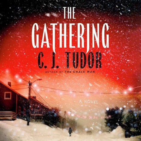 C  J  Tudor - (2024) - The Gathering (Horror)