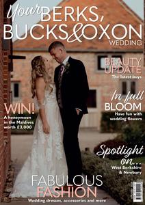 Your Berks, Bucks & Oxon Wedding – April–May 2024