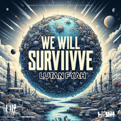 Lutan Fyah   We Will Survive 2024