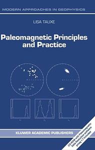 Paleomagnetic Principles and Practice (2024)