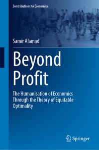 Beyond Profit The Humanisation of Economics Through the Theory of Equitable Optimality