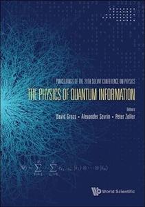 The Physics of Quantum Information Proceedings of the 28th Solvay Conference on Physics