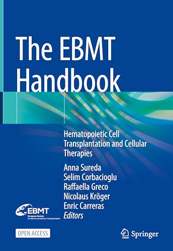 The EBMT Handbook Hematopoietic Cell Transplantation and Cellular Therapies