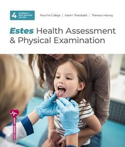 Health Assessment and Physical Examination, 4th AUNZ Edition