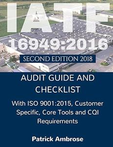 IATF 169492016 Plus ISO 90012015 ASSESSMENT (AUDIT) Guide and Checklist