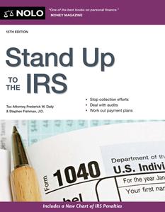 Stand Up to the IRS, 15th Edition