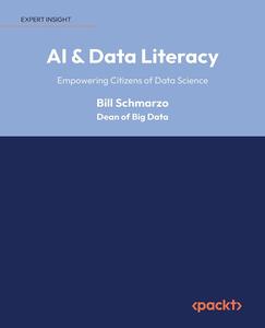AI & Data Literacy Empowering Citizens of Data Science [2024]