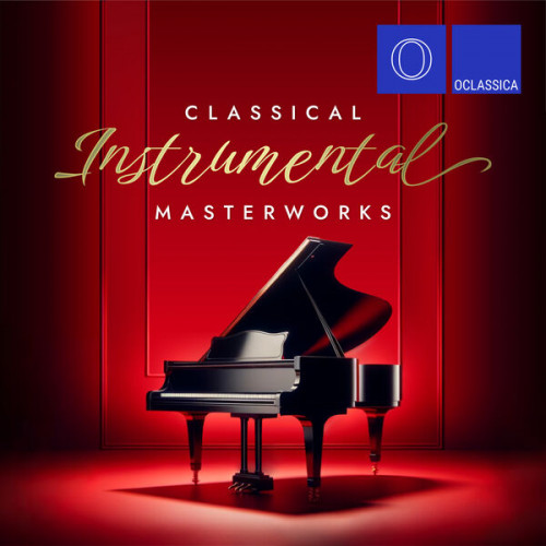 Classical Instrumental Masterworks (2024) FLAC