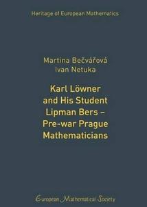 Karl Lowner and His Student Lipman Bers Pre-war Prague Mathematicians