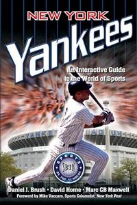New York Yankees An Interactive Guide to the World of Sports
