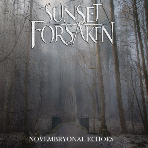 Sunset Forsaken - Novembryonal Echoes (2024)